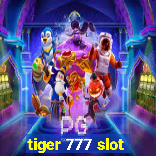 tiger 777 slot