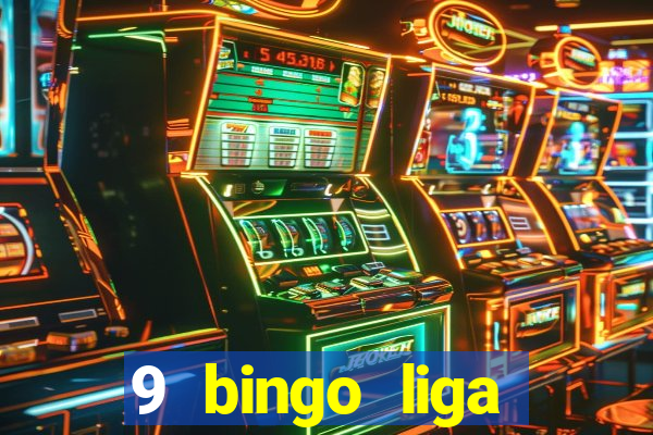 9 bingo liga juje?a de futbol resultados