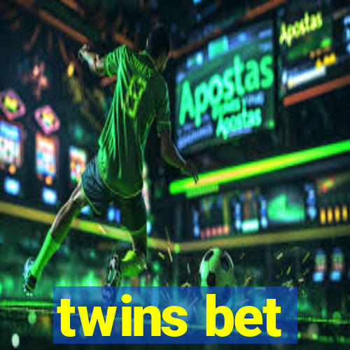 twins bet