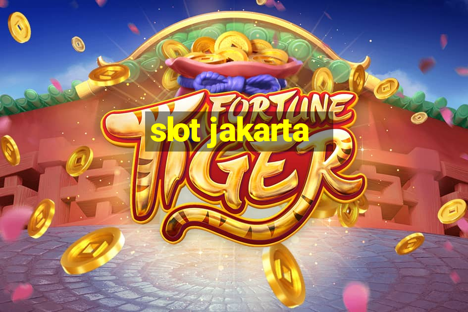 slot jakarta