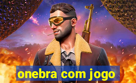 onebra com jogo