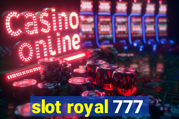 slot royal 777