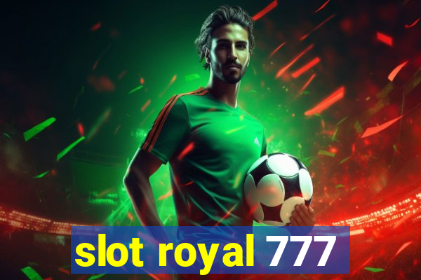 slot royal 777