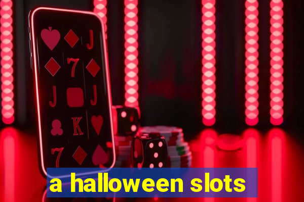 a halloween slots