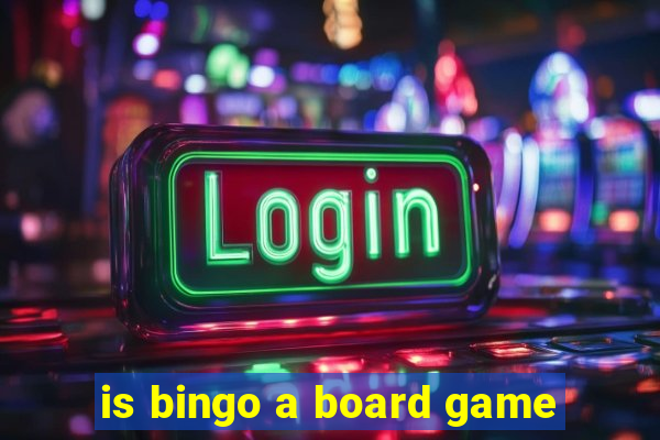 is bingo a board game