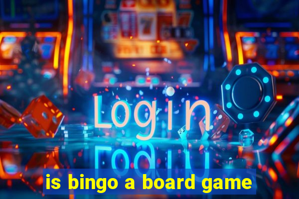 is bingo a board game