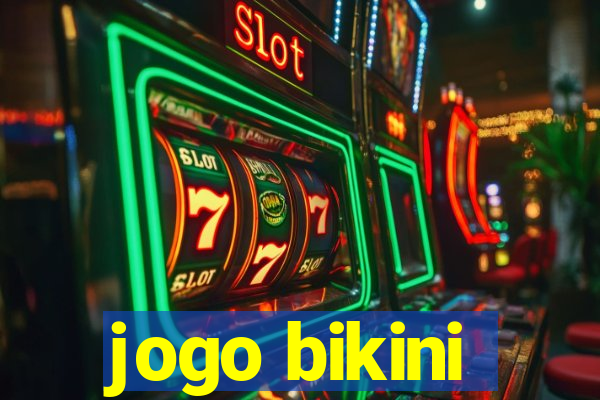 jogo bikini