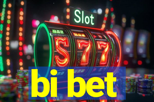 bi bet