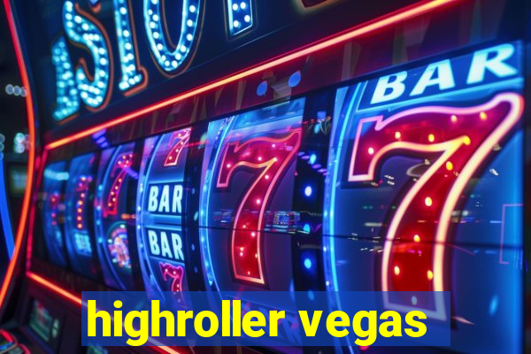 highroller vegas