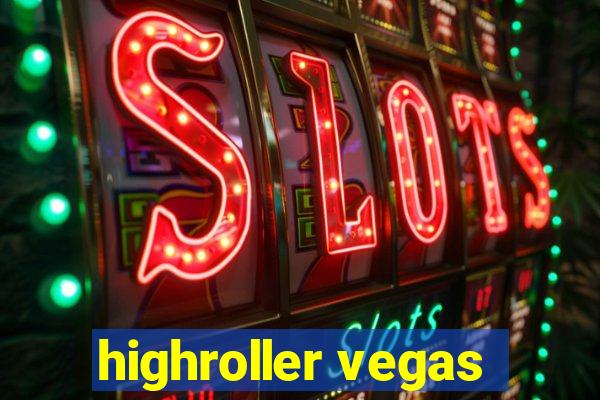 highroller vegas