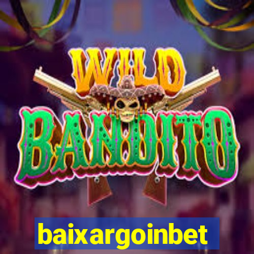 baixargoinbet