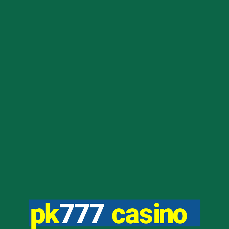 pk777 casino