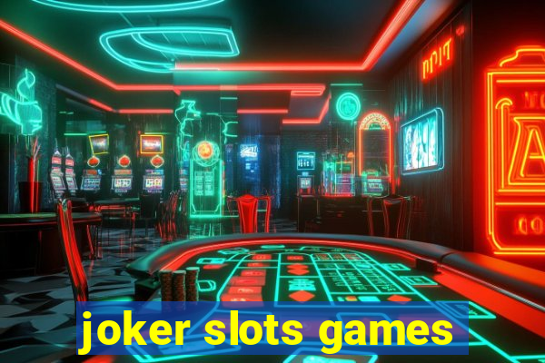 joker slots games