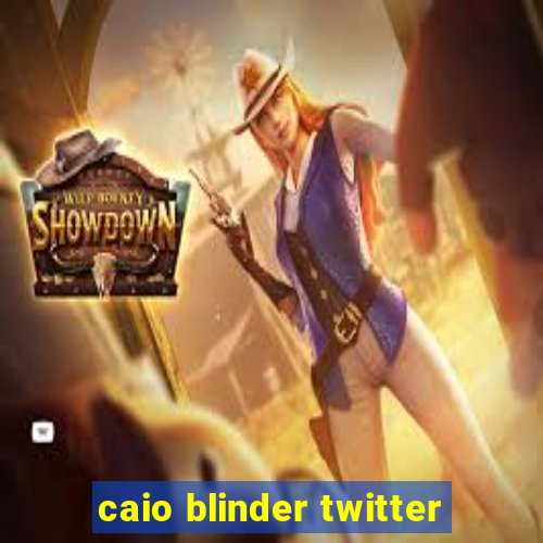 caio blinder twitter