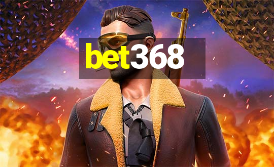 bet368