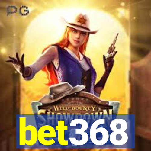 bet368