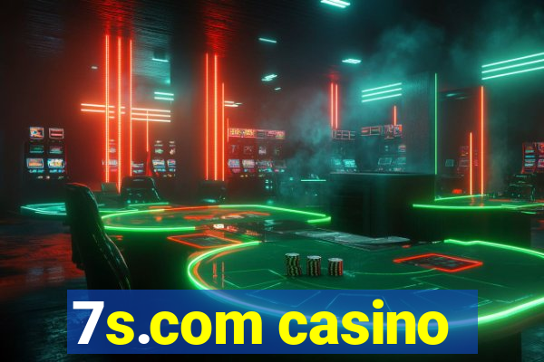 7s.com casino