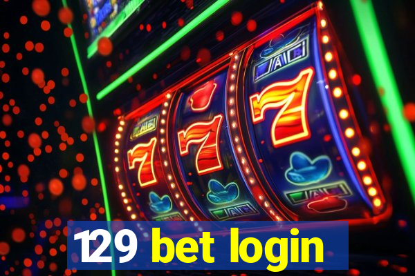 129 bet login