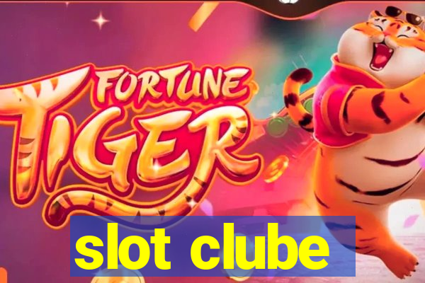 slot clube