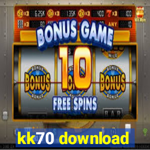 kk70 download