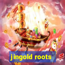 jingold roots