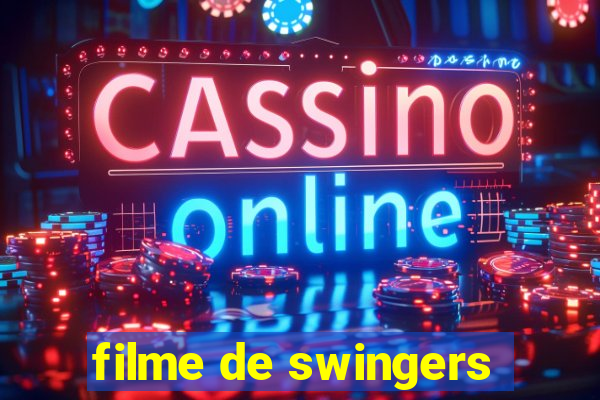 filme de swingers