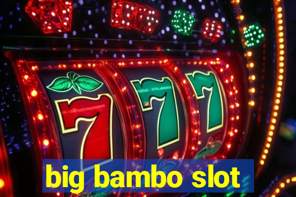 big bambo slot