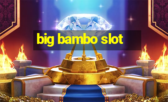 big bambo slot