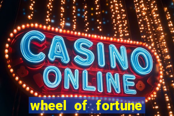 wheel of fortune casino slots