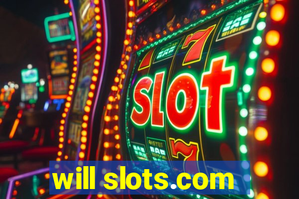 will slots.com