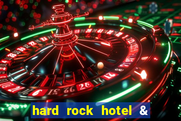 hard rock hotel & casino punta cana