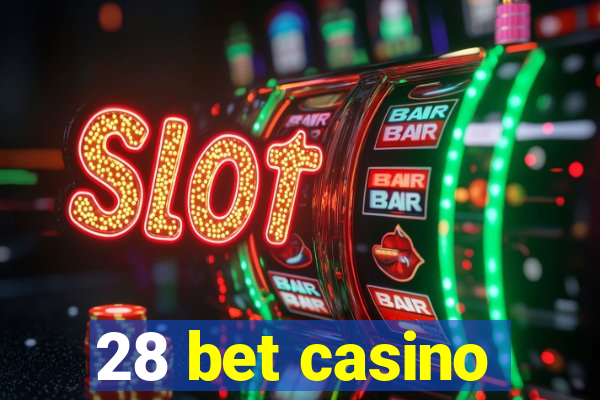 28 bet casino