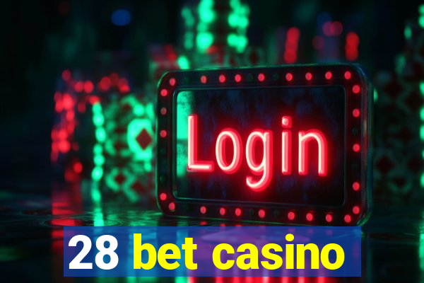 28 bet casino