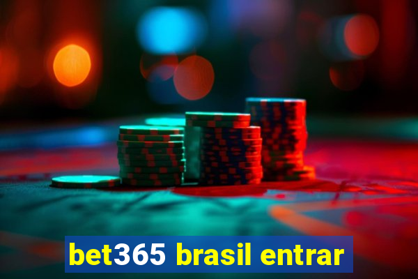 bet365 brasil entrar