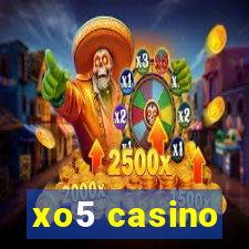 xo5 casino