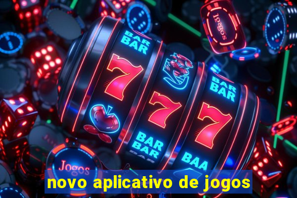 novo aplicativo de jogos