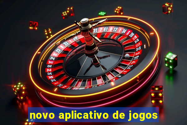 novo aplicativo de jogos