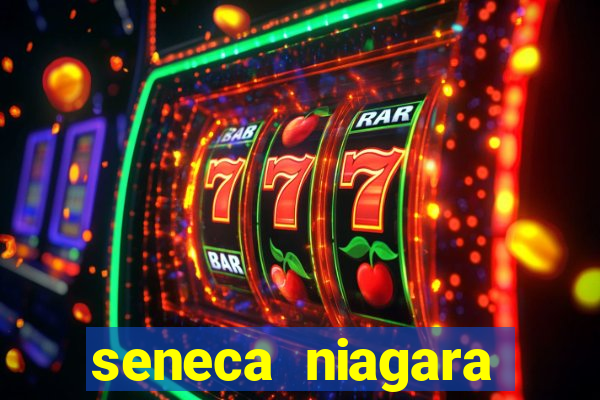 seneca niagara casino & hotel