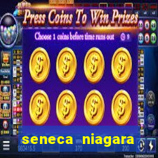 seneca niagara casino & hotel