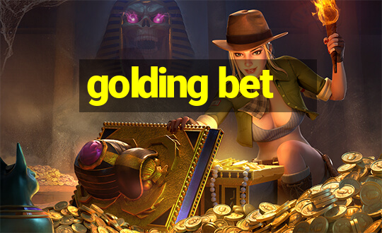 golding bet