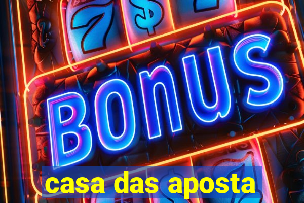 casa das aposta