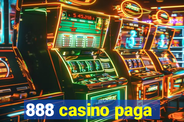 888 casino paga