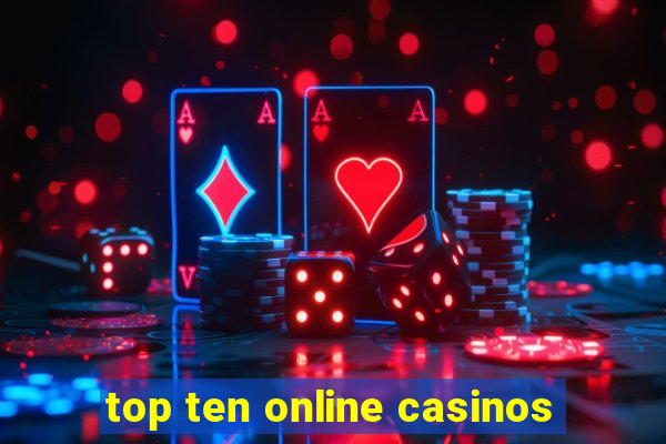 top ten online casinos