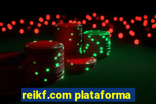 reikf.com plataforma