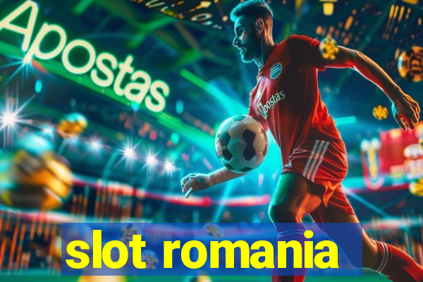 slot romania