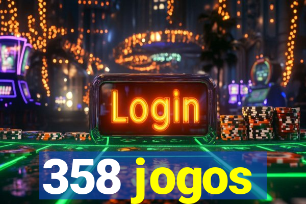 358 jogos