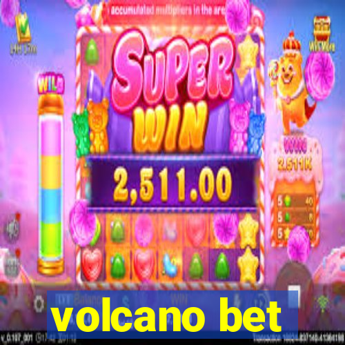 volcano bet