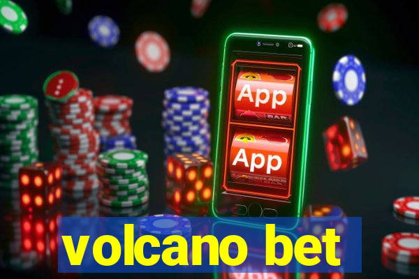 volcano bet