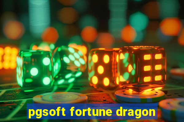 pgsoft fortune dragon