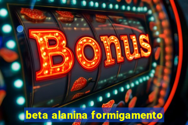 beta alanina formigamento